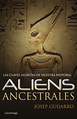 9788415864806: Aliens ancestrales