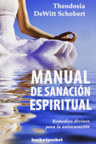 Beispielbild fr MANUAL DE SANACION ESPIRITUAL B4P zum Verkauf von Iridium_Books