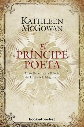 9788415870210: El prncipe poeta: Libro tercero del Linaje de la Magdalena (Books4pocket narrativa)