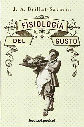 9788415870265: Fisiologia Del Gusto (B4P): 1 (Books4pocket)