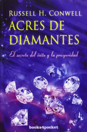 Stock image for ACRES DE DIAMANTES: El secreto del xito y la prosperidad for sale by KALAMO LIBROS, S.L.
