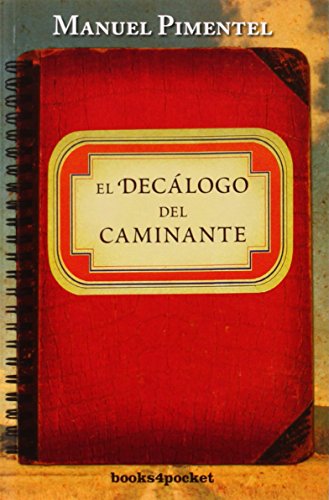 9788415870487: El declogo del caminante (Books4pocket) (Books4pocket ensayo y divulgac)