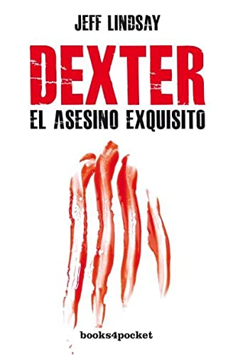 Stock image for DEXTER, EL ASESINO EXQUISITO for sale by KALAMO LIBROS, S.L.
