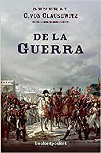 De la guerra - VON CLAUSEWITZ, CARL