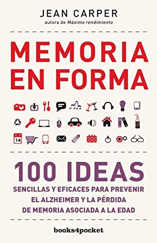 Imagen de archivo de MEMORIA EN FORMA: 100 ideas sencillas y eficaces para prevenir el Alzheimer y la prdida de memoria asociada a la edad a la venta por KALAMO LIBROS, S.L.