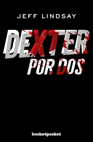 9788415870821: Dexter por dos (Books4pocket narrativa)