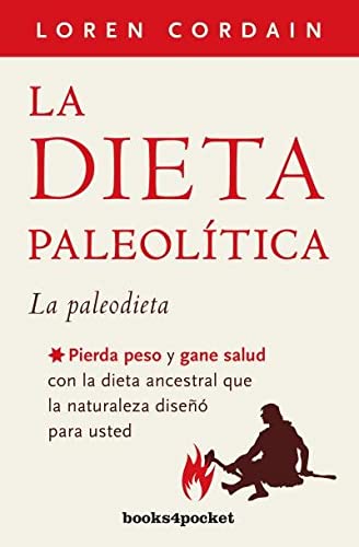 Stock image for LA DIETA PALEOLTICA: La paleodieta for sale by KALAMO LIBROS, S.L.