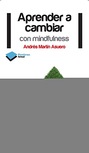 Imagen de archivo de Aprender A Cambiar Con Mindfulness a la venta por Iridium_Books