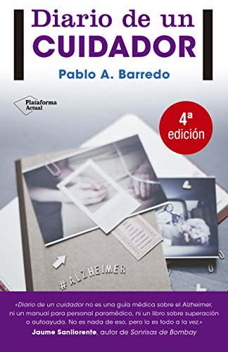 9788415880530: Diario de un cuidador (Plataforma actual) (Spanish Edition)