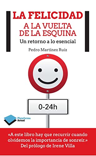 9788415880813: La felicidad a la vuelta de la esquina (Spanish Edition)