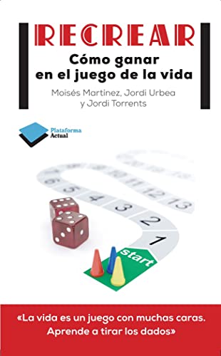 Imagen de archivo de RECREAR: Cmo ganar en el juego de la vida a la venta por KALAMO LIBROS, S.L.