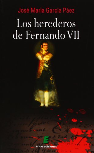 Beispielbild fr Los herederos de Fernando VII zum Verkauf von LibroUsado | TikBooks