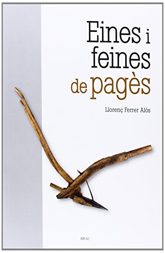 Stock image for Eines i feines de pags (Catalan EditFerrer Alos, Lloren for sale by Iridium_Books