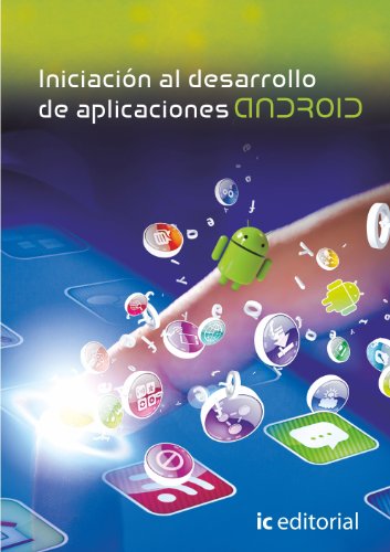 Stock image for Iniciacin al desarrollo de aplicaciones android for sale by Iridium_Books