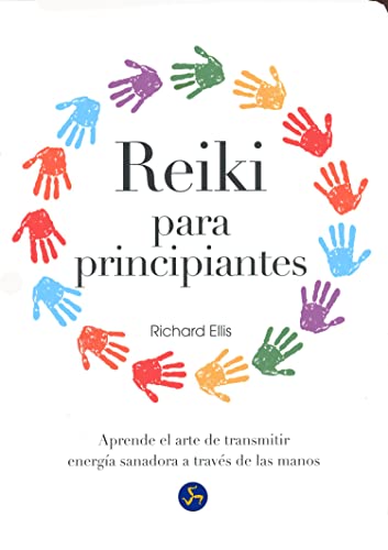 Imagen de archivo de REIKI PARA PRINCIPIANTES: APRENDE EL ARTE DE TRANSMITIR ENERGA SANADORA A TRAVS DE LAS MANOS a la venta por KALAMO LIBROS, S.L.