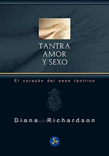 Beispielbild fr Tantra : amor y sexo : el corazn del sexo tntrico (Neo-Sex) zum Verkauf von medimops