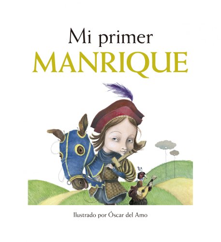 Stock image for MI PRIMER MANRIQUE for sale by KALAMO LIBROS, S.L.