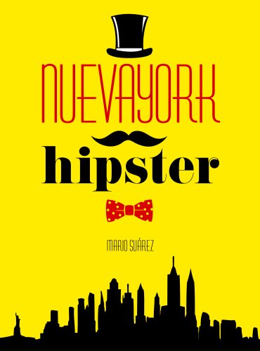 Stock image for Nueva York Hipster (General) for sale by medimops