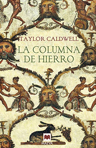 9788415893110: La columna de hierro (Novela histrica)