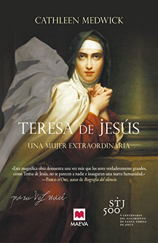 9788415893547: Teresa de Jess: Una mujer extraordinaria (Memorias)