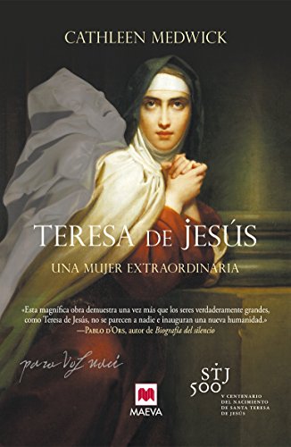 9788415893547: Teresa de Jess: Una mujer extraordinaria