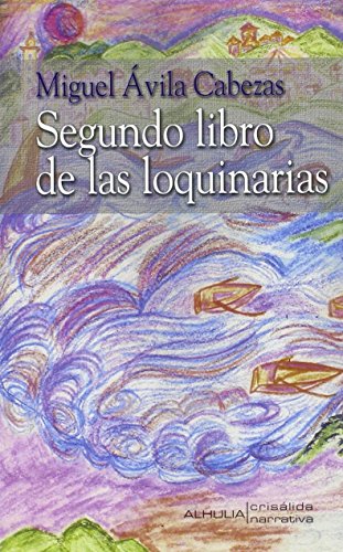 Imagen de archivo de Segundo Libro De Las Loquinarias a la venta por Hilando Libros