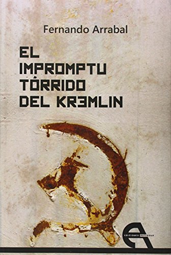 Stock image for El impromptu trrido del Kremlin : Stalin y Wittgenstein (Teatro, Band 41) for sale by medimops