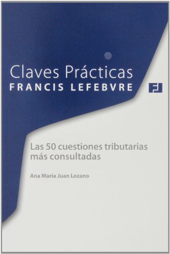 9788415911265: Claves Prcticas. Las 50 Cuestiones Tributarias ms consultadas