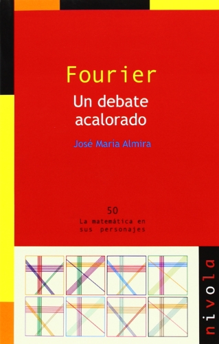 Stock image for Fourier : Un debate acalorado for sale by AG Library