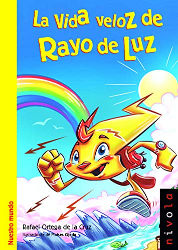 Stock image for La vida veloz de Rayo de Luz for sale by Agapea Libros