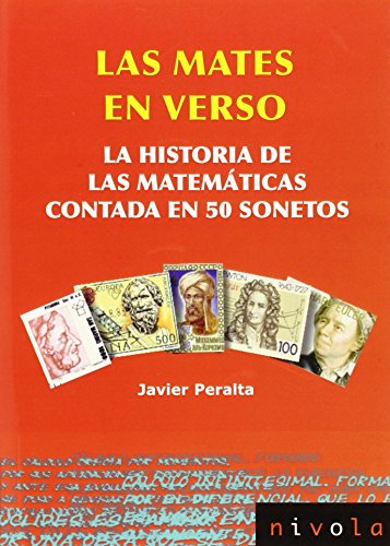 Stock image for LAS MATES EN VERSO LA HISTORIA DE LAS MATEMTICAS CONTADA EN 50 SONETOS for sale by Zilis Select Books