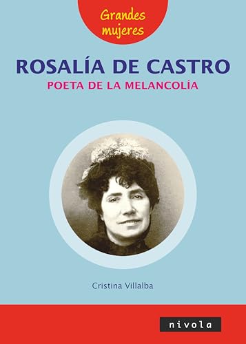 Imagen de archivo de Rosala de Castro poeta de la melancola a la venta por AG Library