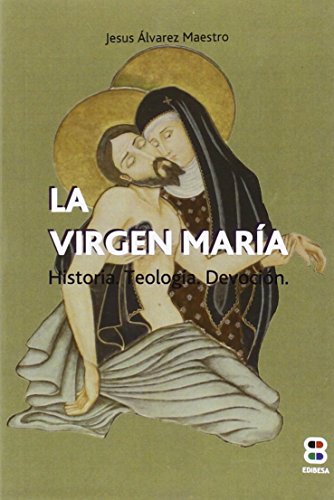 Beispielbild fr VIRGEN MARA. HISTORIA, TEOLOGA, DEVOCIN zum Verkauf von KALAMO LIBROS, S.L.