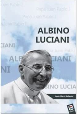 Beispielbild fr ALBINO LUCIANI zum Verkauf von KALAMO LIBROS, S.L.