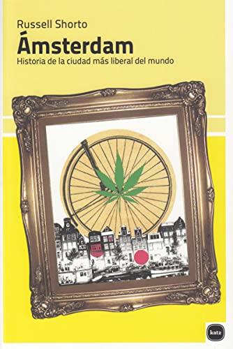 Stock image for MSTERDAM: Historia de la ciudad ms liberal del mundo for sale by KALAMO LIBROS, S.L.