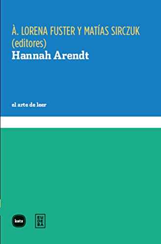 9788415917335: Hannah Arendt (el arte de leer) (Spanish Edition)