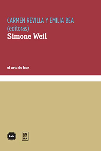 Beispielbild fr Simone Weil. El arte de leer zum Verkauf von Libros nicos