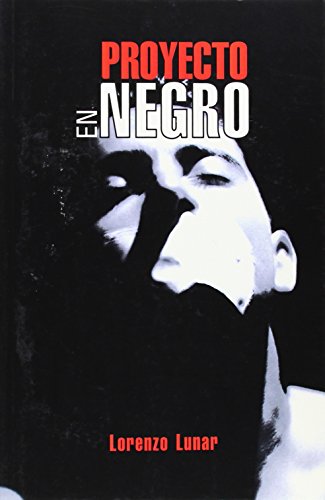 Stock image for Proyecto en negro (Spanish Edition) for sale by Iridium_Books