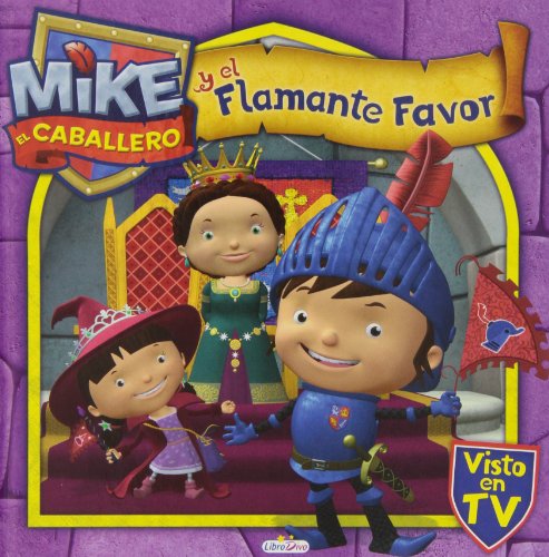 Imagen de archivo de Mike el Caballero y el Flamante Favor a la venta por Hamelyn