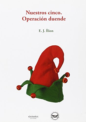 9788415924340: Nuestros cinco. Operacin duende (Coleccin Narracin Breve)