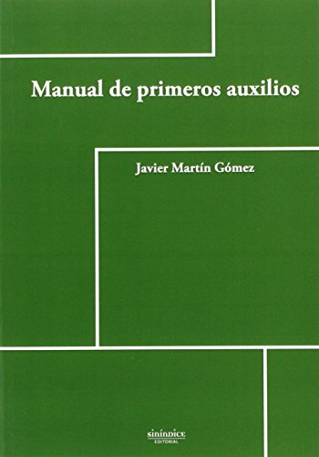 Beispielbild fr MANUAL DE PRIMEROS AUXILIOS zum Verkauf von KALAMO LIBROS, S.L.