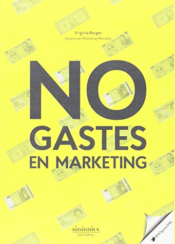 Imagen de archivo de No gastes en Marketing a la venta por medimops