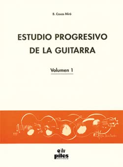 9788415928928: Estudio Progresivo de la Guitarra Vol. 1