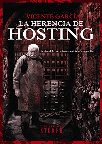 Imagen de archivo de La herencia de Hosting (Lnea Stoker, Band 1) a la venta por medimops