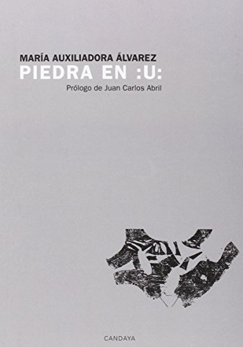 Imagen de archivo de PIEDRA EN :U: a la venta por KALAMO LIBROS, S.L.