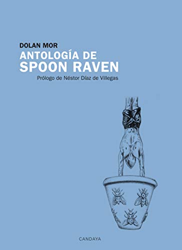 Imagen de archivo de Antologa de Spoon Raven a la venta por AG Library