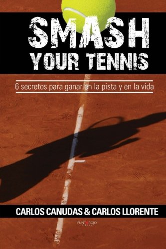 Stock image for Smash your tennis (Spanish Edition) for sale by HPB-Emerald