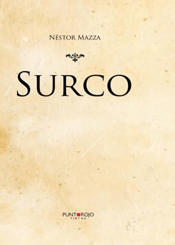 Surco - Mazza, Osvaldo Néstor