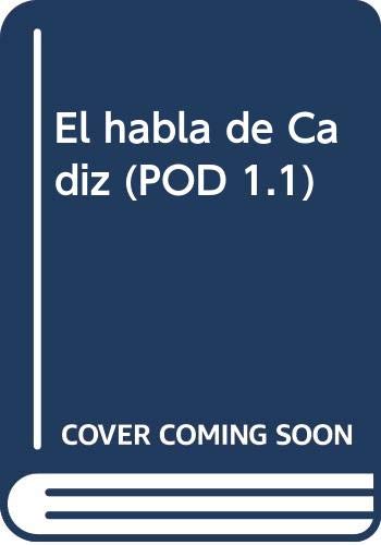 Stock image for El habla de Cádiz (POD 1.1) for sale by Iridium_Books