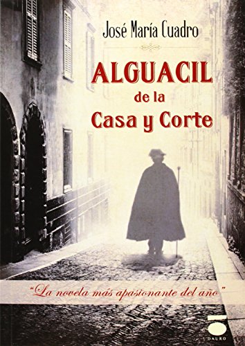 Imagen de archivo de ALGUACIL DE LA CASA CORTE a la venta por Librerias Prometeo y Proteo